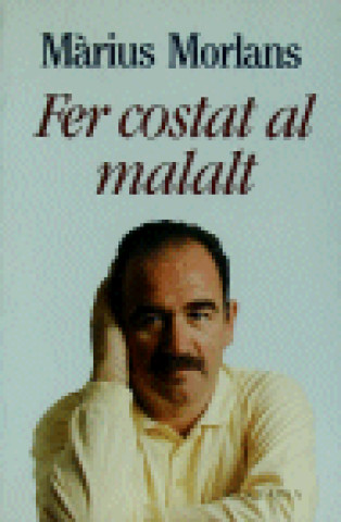 Knjiga FER COSTAT AL MALALT Morlans Molina