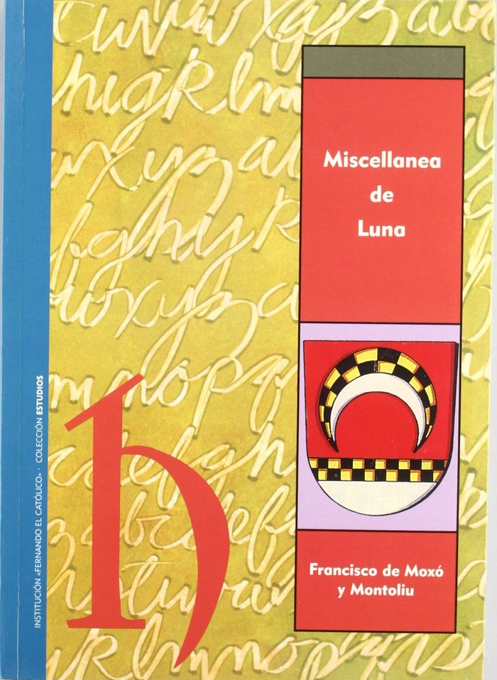 Knjiga Miscellanea de Luna MOXO Y MONTOLIU