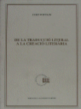 Kniha De la traducció literal a la creació literària Wittlin