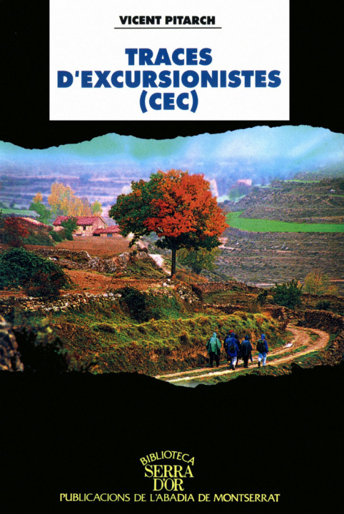 Knjiga TRACES D'EXCURSIONISTES (CEC) PITARCH I ALMELA