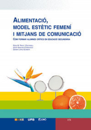 Kniha Alimentació, model estètic femení i mitjans de comunicació Raich Escursell