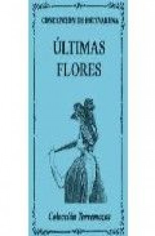 Knjiga Ultimas flores ESTEVARENA