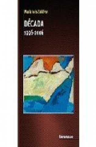 Livre Década (1996-2006) Zaldívar