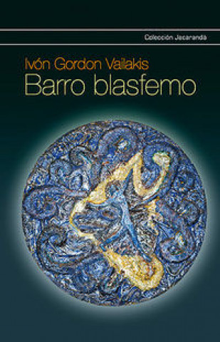 Knjiga Barro blasfemo Gordon Vailakis