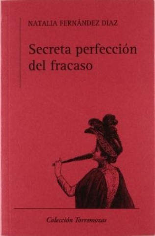 Kniha Secreta perfección del fracaso Fernández Díaz