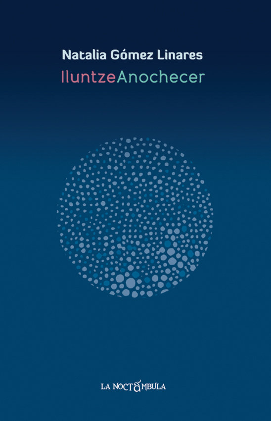 Knjiga ILUNTZE ANOCHECER GóMEZ LINARES