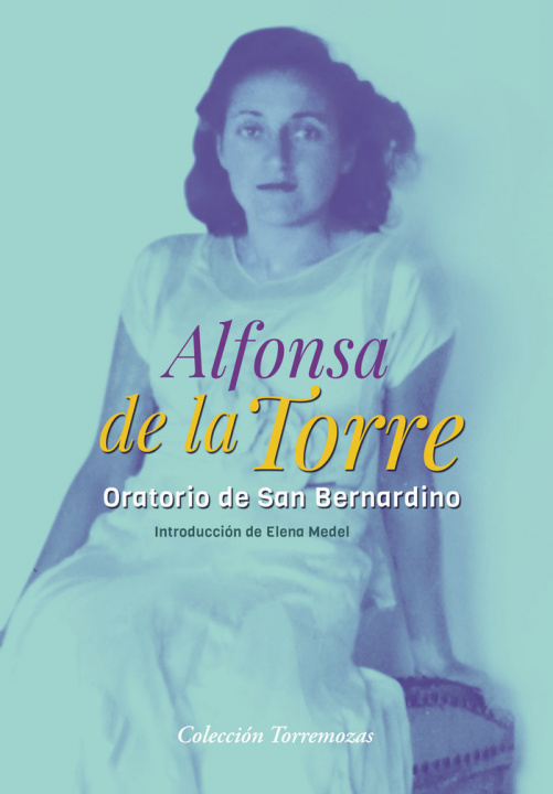 Buch Oratorio de San Bernardino DE LA TORRE