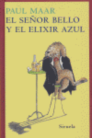 Kniha El Señor Bello y el elixir azul Maar