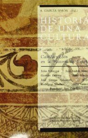 Knjiga HA.E UNA CULTURA I-J.CASTILLA LEON GARCIA SIMON (ED.)