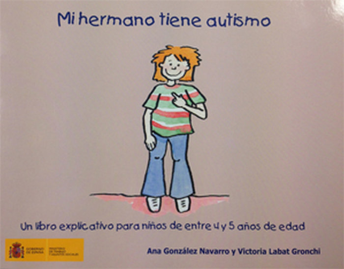 Kniha Mi hermano tiene autismo. Un libro explicativo para niños de entre 4 y 5 años de edad Labat Gronchi
