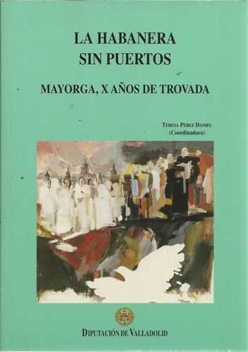 Libro La habanera sin puertos 