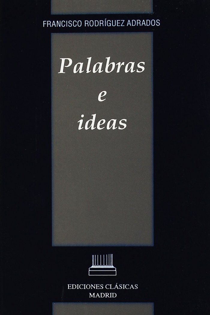 Knjiga PALABRAS E IDEAS RODRIGUEZ ADRADOS