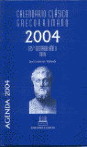 Kniha CALENDARIO CLASICO GRECORROMANO 2004 CONTRERAS VALVERDE