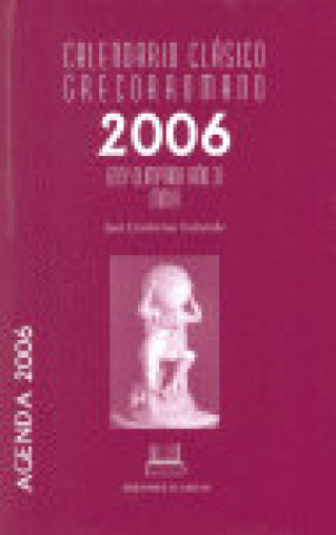 Knjiga Calendario clásico grecorromano, 2006 CONTRERAS VALVERDE