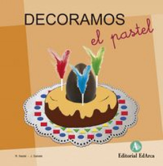 Knjiga DECORAMOS EL PASTEL 