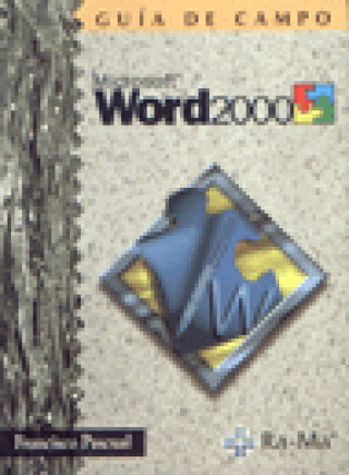Carte GUIA CAMPO MICROSOFT WORD 2000 PASCUAL