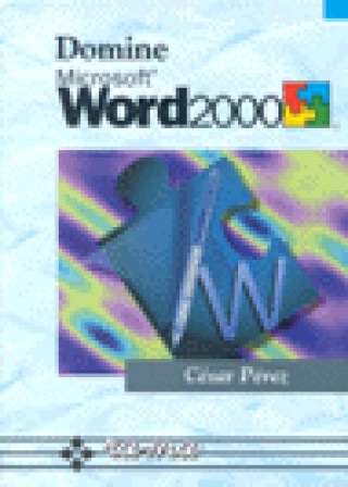Carte DOMINE MICROSOFT WORD 2000 PEREZ CESAR