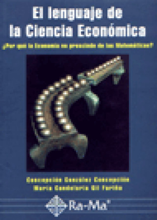 Könyv LENGUAJE DE LA CIENCIA ECONOMICA GONZALEZ