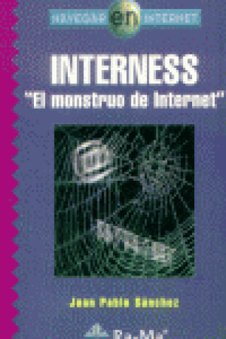 Könyv INTERNESS EL MONSTRUO DE INTERNET SANCHEZ