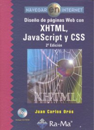 Книга Diseño de páginas Web con XHTML, JavaScript y CSS. 2ª edición Oros Cabello