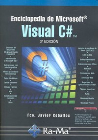 Carte Enciclopedia de Microsoft Visual C#. 3ª Edición Ceballos Sierra