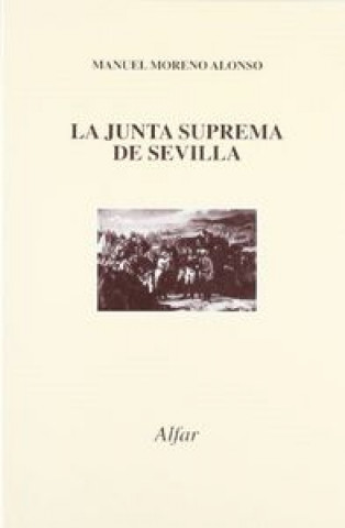 Book La Junta Suprema de Sevilla MORENO ALONSO