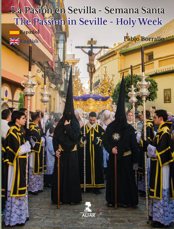 Kniha La Pasión en Sevilla-Semana Santa/The Passion in Seville-Holy Week Borrallo Sánchez