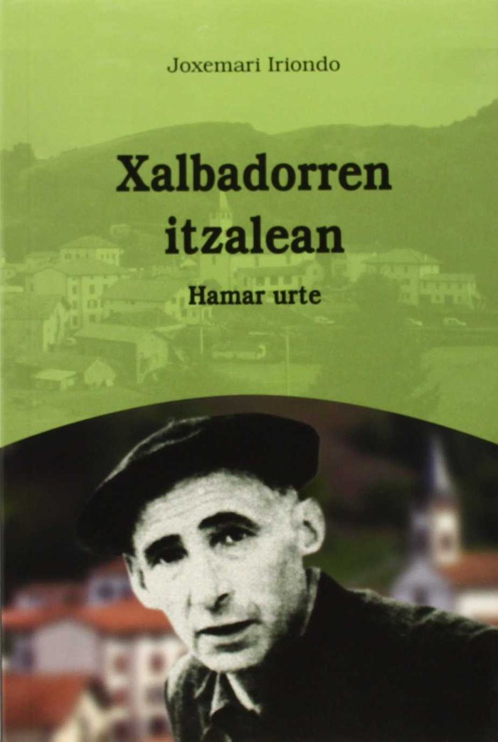 Kniha XALBADORREN ITZALEAN 