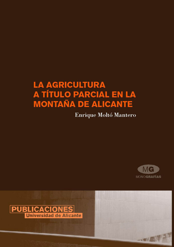Kniha La agricultura a título parcial en la montaña de Alicante Moltó Mantero