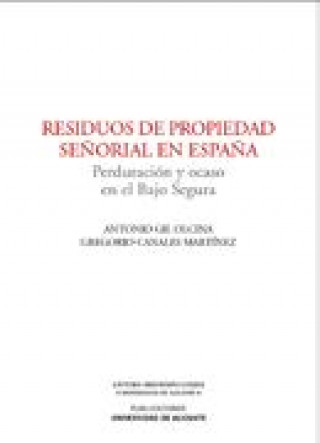 Kniha Residuos de propiedad señorial en España Gil Olcina