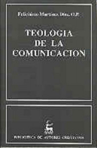 Könyv Teología de la comunicación Martínez Díez