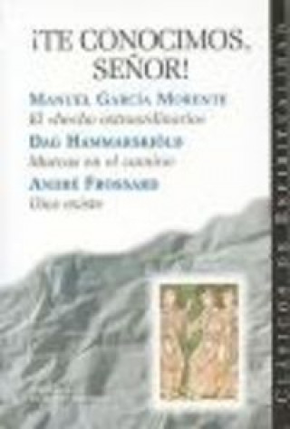 Buch ­Te conocimos, Señor! García Morente