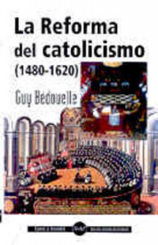 Kniha La reforma del catolicismo Bédouelle