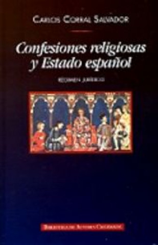 Книга Confesiones religiosas y Estado español Corral Salvador