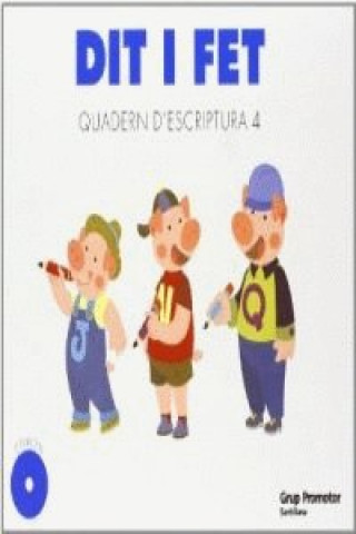 Knjiga DIT I FET, EDUCACIO INFANTIL, 4 ANYS. QUADERN D'ESCRIPTURA 