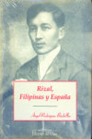 Carte Rizal, Filipinas y España RODRIGUEZ BACHILLER