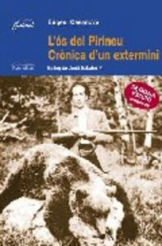 Kniha L'ós del Pirineu, crònica d'un extermini Casanova