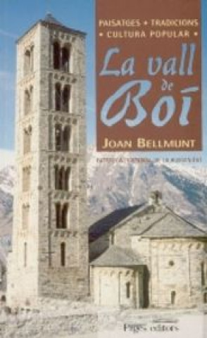 Knjiga La Vall de Boí Bellmunt Figueras