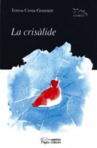 Boek La crisàlide Costa-Gramunt