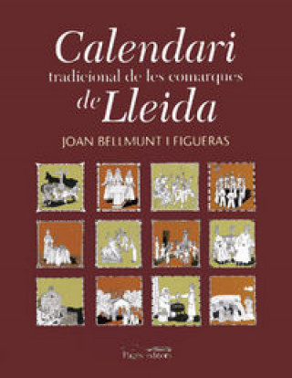 Knjiga Calendari tradicional de les comarques de Lleida Bellmunt Figueras