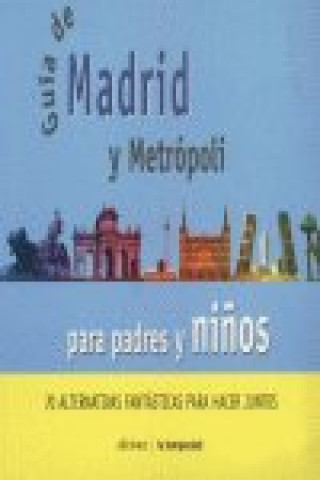Carte Guia de Madrid para padres y niños Cimadevilla
