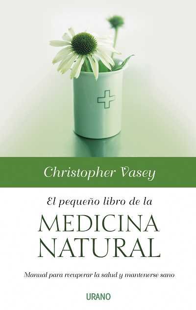 Книга PEQUEÑO LIBRO DE LA MEDICINA NATURAL,EL VASEY