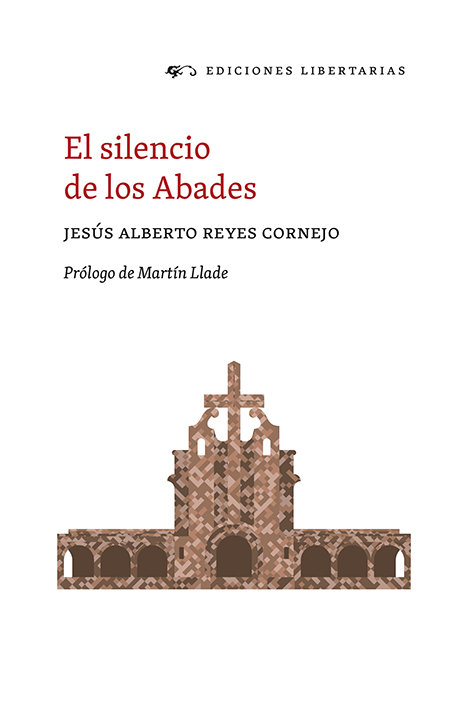 Kniha El silencio de los Abades Reyes Cornejo