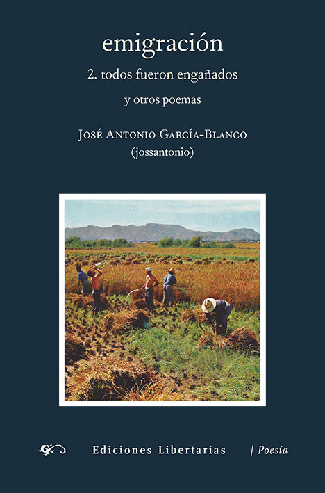 Kniha Emigración. 2. Todos fueron engañados y otros poemas García-Blanco