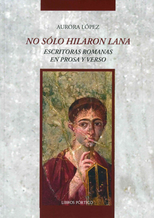 Kniha No sólo hilaron lana López