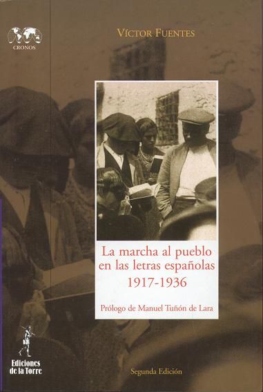 Könyv La marcha al pueblo en las letras españolas Fuentes