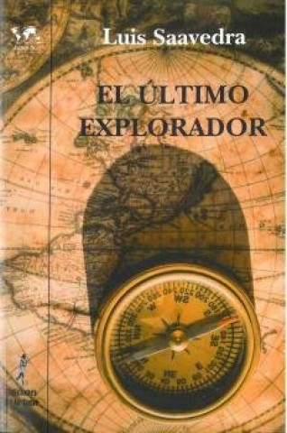 Buch EL ULTIMO EXPLORADOR SAAVEDRA