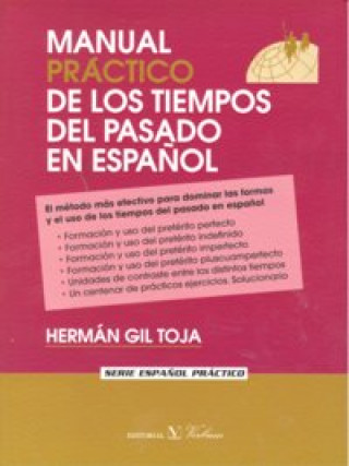 Kniha Manual Práctico de los tiempos del pasado en español Gil Toja