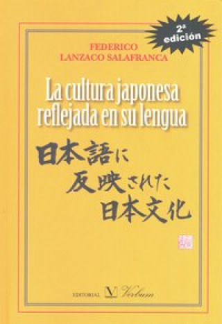 Kniha La cultura japonesa reflejada en su lengua Lanzaco Salafranca