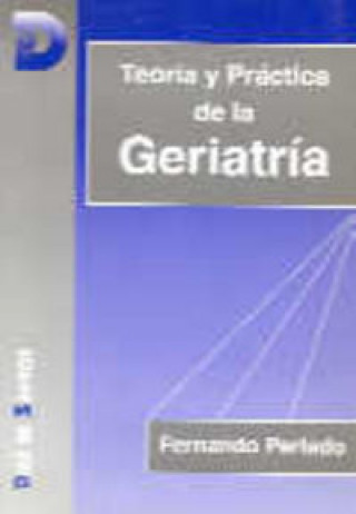 Kniha Teor­a y práctica de la geriatr­a PERLADO